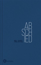 Till Eitel - Abschied
