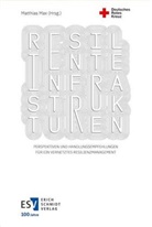 Christian Lindemann, Matthias Max - Resiliente Infrastrukturen