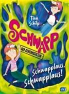 Tina Schilp, Martina Schachenhuber - Schwapp, der Geheimschleim - Schwapplaus, Schwapplaus!