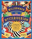 Clive Gifford, Good Wives and Warriors - Willkommen im Mysteriversum - 60 Geheimnisse über den Mensch, die Natur und das Universum