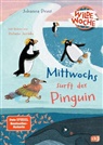 Johanna Prinz, Stefanie Gehricke-Jeschke, Stefanie Jeschke - Wilde Woche – Mittwochs surft der Pinguin