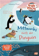 Johanna Prinz, Stefanie Gehricke-Jeschke, Stefanie Jeschke - Wilde Woche - Mittwochs surft der Pinguin
