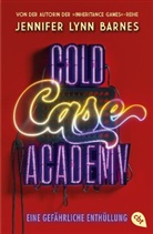 Jennifer Lynn Barnes - Cold Case Academy - Eine gefährliche Enthüllung