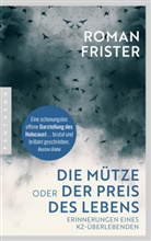 Roman Frister - Die Mütze oder Der Preis des Lebens