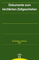 Horst Gorski, Sebastian Kranich, Claudia Lepp, Claudia Lepp u a, Harry Oelke, Stephan Schaede - Dokumente zum kirchlichen Zeitgeschehen