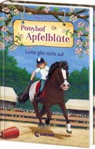 Pippa Young, Saeta Hernando, Loewe Kinderbücher, Loewe Kinderbücher - Ponyhof Apfelblüte (Band 23) - Lotte gibt nicht auf