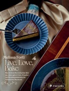 Melissa Forti - Live, Love, Bake