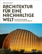 Agata Toromanoff - Architektur für eine nachhaltige Welt