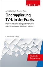 Annett Gamisch, Thomas Mohr - Eingruppierung TV-L in der Praxis