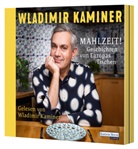 Wladimir Kaminer, Wladimir Kaminer - Mahlzeit! Geschichten von Europas Tischen, 2 Audio-CD (Audio book)