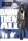 Simon Spurrier, Charlie Adlard - Damn Them All 2