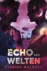 Maxwell, Everina Maxwell - Echo der Welten
