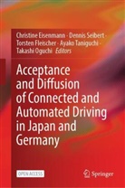 Christine Eisenmann, Torsten Fleischer, Torsten Fleischer et al, Takashi Oguchi, Dennis Seibert, Ayako Taniguchi - Acceptance and Diffusion of Connected and Automated Driving in Japan and Germany