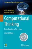 Paolo Ferragina, Fabrizio Luccio - Computational Thinking