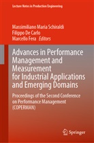 Filippo De Carlo, Marcello Fera, Massimiliano Maria Schiraldi - Advances in Performance Management and Measurement for Industrial Applications and Emerging Domains