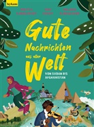 Yan Hamdy, Yani Hamdy, Melanie Kandlbauer, Minitta Kandlbauer - Gute Nachrichten aus aller Welt