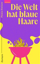 Paula Steiner - Die Welt hat blaue Haare