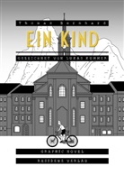 Thomas Bernhard, Lukas Kummer, Lukas Kummer - Ein Kind
