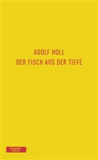 Adolf Holl, Walter Famler, Klauhs, Harald Klauhs - Der Fisch aus der Tiefe