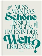 Sven Michaelsen - Muss man das Schöne in sich tragen, um es in der Welt zu erkennen?