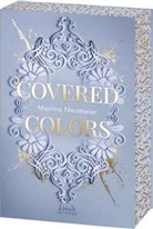 Marina Neumeier - Covered Colors (Golden Hearts, Band 2)