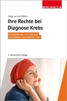 Helga Lammel-Müller - Ihre Rechte bei Diagnose Krebs