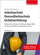 Walhalla Fachredaktion, Walhalla Fachredaktion - Arbeitsschutz, Gesundheitsschutz, Unfallverhütung