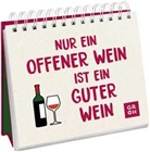 Groh Verlag, Groh Verlag - Nur ein offener Wein ist ein guter Wein
