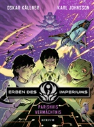 Karl Johnsson, Oskar Källner, Karl Johnsson, Maike Dörries - Parishvis Vermächtnis