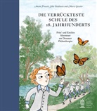 Anette Froesch, Silke Wallstein, Marie Geißler, Kulturstiftung Dessau-Wörlitz, Kulturstiftung Dessau-Wörlitz - Die verrückteste Schule des 18. Jahrhunderts