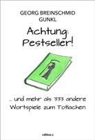 Georg Breinschmid, Günther Paal - Achtung: Pestseller!