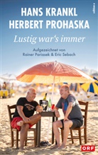 Hans Krankl, Rainer u Pariasek, Herbert Prohaska - Lustig war's immer