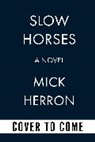 Mick Herron - Slow Horses (Apple Series Tie-in Edition)