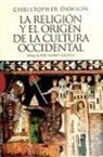 RELIGION Y EL ORIGEN DE LA CULTURA OCCIDENTAL