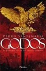 Pedro Santamaría - Godos : el principio del fin del Imperio romano