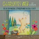 MacLeod Andrews, Cassandra Campbell, Danny Campbell, Mark Deakins, Kimberly Farr, Full Cast... - Charlotte's Web (Audio book)