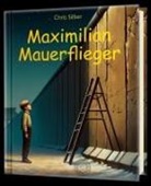 Chris Christoph Schuenke Silber, Chris Silber - Maximilian Mauerflieger