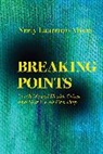 Neely Laurenzo Myers, Myers Neely Laurenzo - Breaking Points