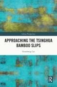 Guozhong Liu - Approaching the Tsinghua Bamboo Slips