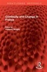 Vincent Wright, Vincent Wright, Wright Vincent - Continuity and Change in France