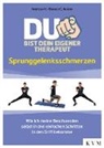Andreas Alt, Bernard C Kolster, Bernard C. Kolster - Du bist dein eigener Therapeut - Sprunggelenksschmerzen