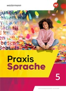 Tilman von Brand, Astrid Müller, von Brand, Tilman von Brand - Praxis Sprache - Allgemeine Ausgabe 2025