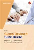 Rainer Breitkreutz, Klaus Richter - Gutes Deutsch - Gute Briefe