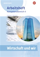 Jana Friedmann, Markus Menzemer, Marcus Morath, Daniela Weckerle - Wirtschaft und WIR