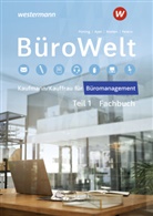 Olaf Apel, Bernd Belke, Sabine Frings, Isabell Keil, Stefan Lorscheid, Karin Nießen... - BüroWelt