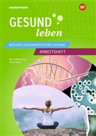 Bernd Biermann, Doris Kaiser - Gesund leben