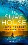 Lucy Clarke, Clarke Lucy - The Surf House
