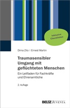 Ernest Martin, Dima Zito - Traumasensibler Umgang mit gefl&uuml;chteten Menschen
