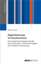 Maike Janssen - Digitalisierung im Krankenhaus