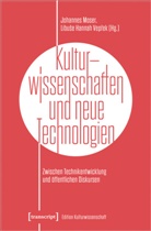 Hannah Veprek, Johannes Moser, Libuse Hannah Veprek - Kulturwissenschaften und neue Technologien